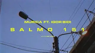 Murica - Salmo 151 (feat Igor Bidi)