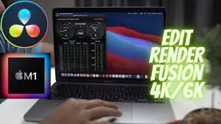 4K/6k video editing ,rendering, Braw, fusion on apple m1 macbook (DaVinci RESOLVE)test day 1