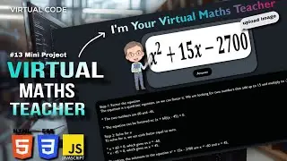 Build Your Own Virtual Maths Teacher Using HTML,CSS & JS 🔥 | #13 Mini Project