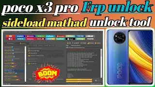 poco x3 pro Frp Bypass unlock tool ll poco x3 pro Frp sideload mathad 2024 ll 1 click done ll