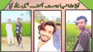 Aj hamara dost Asif Hume Milne Aya. welcome..