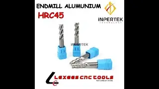 Endmill Lexees HRC45 Alumunium Cutter Carbide Untuk Material Alumunium