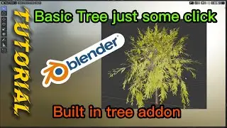 Blender - Tree just some click (Sapling Tree Gen Addon)