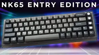 Entry-Level Custom Keyboard! - NK65 Entry Edition Review