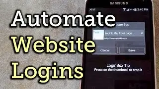 Auto-Fill Usernames & Passwords to Log in to Any Website - Android [How-To]