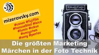 Die großen Marketing Märchen in der Fotografie - mizerovsky.com
