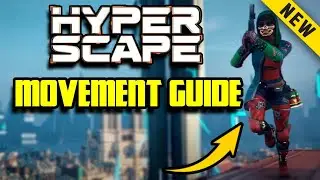 The ULTIMATE Guide to Movement In Hyper Scape (Hyper Scape Movement Tutorial)