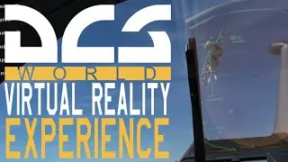 Air Combat in DCS World:  Virtual Reality Experience