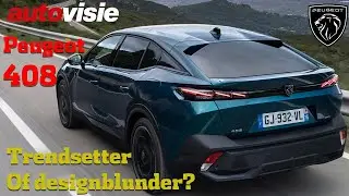 Trendsetter of designblunder?! | Peugeot 408 | Autovisie