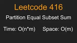 Partition Equal Subset Sum - Leetcode 416 - Python