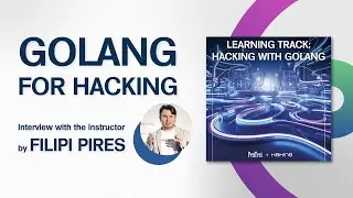 Hacking with Golang | interview by FILIP PIRES | Hakin9 x PenTest