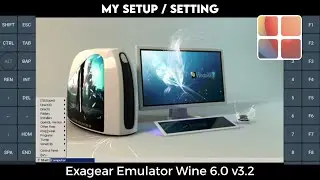 My Setup Exagear Emulator Wine 6.0 v3.2 by Alien