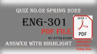 ENG301 Quiz 2 solution by attiq kundi PDF File 25-june-2022 updated || ENG301 Quiz 2 spring 2022