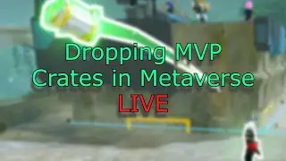 Dropping MVP crates LIVE. Roblox Metaverse (Read Description)