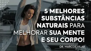 Substâncias Para Potencializar o Desempenho Físico e Mental com Dr. Marcos