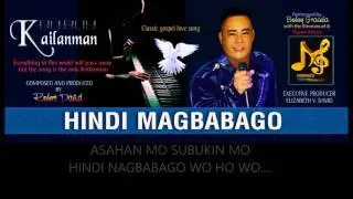 HINDI NAGBABAGO Composed & Produced by Robert David