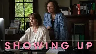 Showing Up trailer