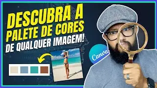 ⚡ Revelado: Como Descobrir a Paleta de Cores de Qualquer Imagem no Canva!