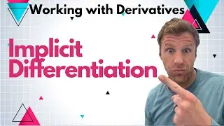 Implicit Differentiation - How to do it with examples! Calculus