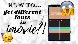 How to get DIFFERENT TITLES AND FONTS ON IMOVIE! (ALL DEVICES)