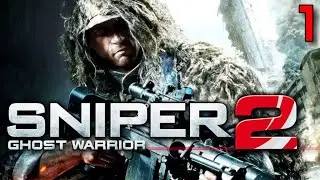 Прохождение Sniper Ghost Warrior 2 - Максимальная сложность - 100% - Часть 1