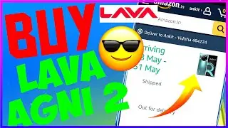 how to buy lava agni 2 | lava agni 2 5g | lava agni 2 5g | Amazon | lava agni 2 5g launch date