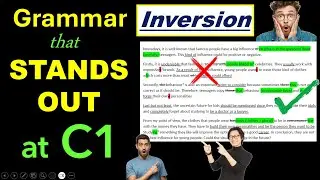 INVERSION: Impressive C1 grammar for writing