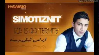 SimoTiznit [2012 ] Izd iss Gigi termite