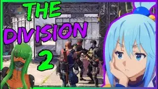 The Division 2 FUNNY MOMENTS Useless Aqua Is HERE