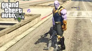 GTA 5 THANOS IN GTA 5 - THANOS GAMEPLAY - GTA 5 GAMEPLAY