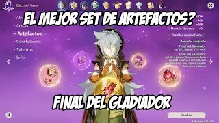 Genshin Impact El mejor set de artefactos | Final Del Gladiador