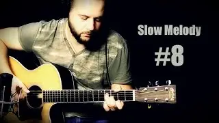Slow melody #8 - Fingerstyle with Gitarin