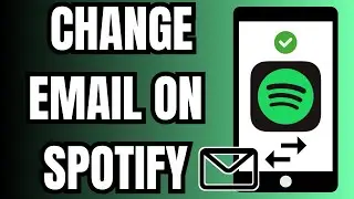 How to Change Email on Spotify