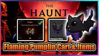 [🎃Event] The Haunt Script - Get Flaming Pumplin Cart & Items