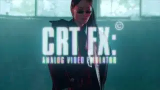 CRT FX ©: Analog Video Emulator [Trailer]