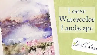 Loose Watercolor Landscape -  Traditional Medium Painting - Skillshare class preview