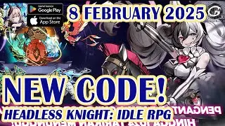 NEW CODE Headless Knight: Idle RP GIftcode & Redeem Code 8 February 2025 - Mobile Game (Android/IOS)