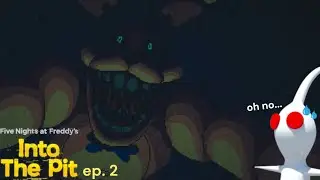 This is really fun (in a scary way) | Five nights at Freddy's Into the Pit ep. 2