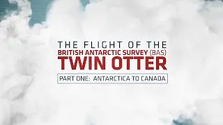 The British Antarctic Survey Twin Otter: Part One