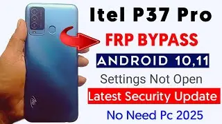 Itel P37 Pro Frp Bypass Without Pc | Itel P37 Pro (Version 2 Plus) Google/Bypass Easy Method 2025
