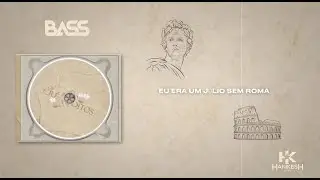 Bass - Os Créditos (Lyric Vídeo)