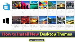 How to Install New Desktop Themes in Windows 10
