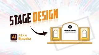 Stage Design | Adobe Illustrator 