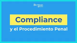El Compliance y el Proceso Penal  [🎥 Webinar]