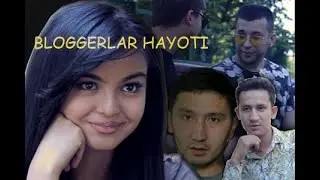 BLOGGERLAR HAYOTI 1-QISM mini serial