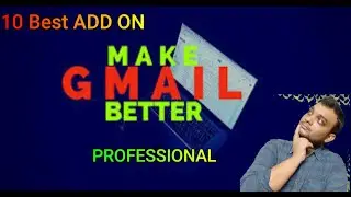 Top 10 Super useful Gmail ADD-ONS Will change how you work|Best Add Ons for Android2020|IOs(Bengali)
