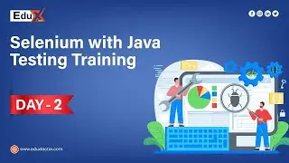 Selenium with Java | Selenium Training 2023 | Selenium Tutorials for Beginners | EduXfactor