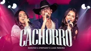 Jennifer e Stephany - Cachorro - 