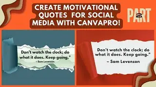 How to Create Motivational Quote Designs in Canva Pro Part 2| post for Social Media