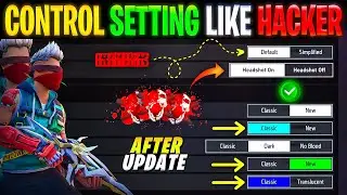 ALL NEW ( SETTINGS ) OF FREE FIRE || FREE FIRE CONTROL SETTING FULL DETAILS 2024 || FF PRO SETTING